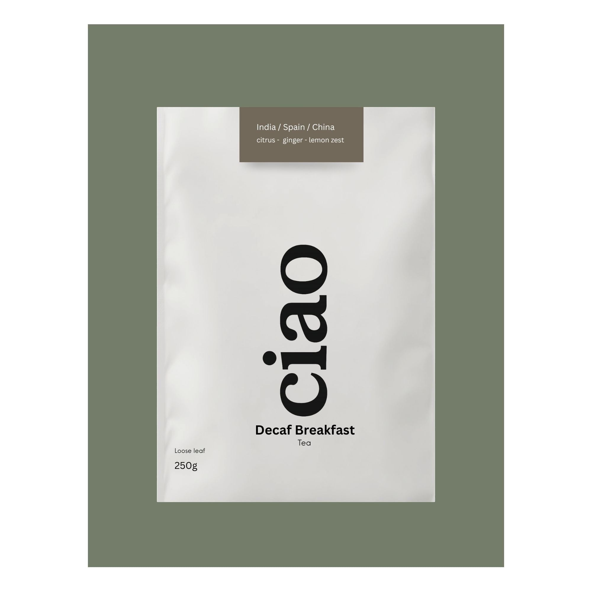 Say Ciao Coffee Decaf Breakfast Tea, loose leaf 250g, with notes of citrus, ginger, and lemon zest.